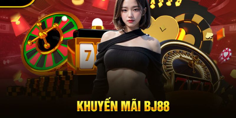 Khuyến Mãi BJ88